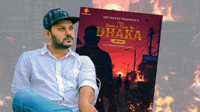 Abu Hayat Mahmud: The Director Behind Prince: Once Upon a Time in Dhaka (2026)